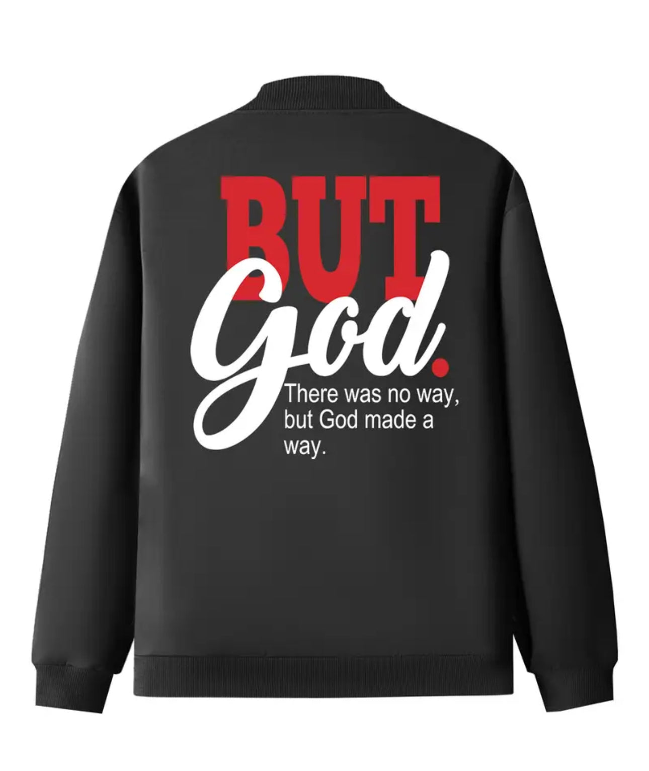 But God Made Away Jacket